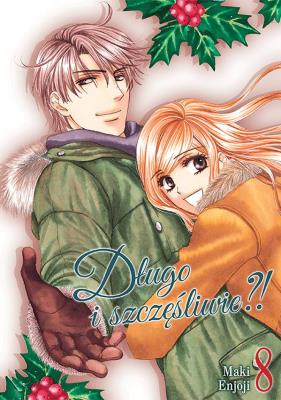 Długo i szczęśliwie. Tom 8. Autor: Enjouji Maki. SmakLiter.pl Okładka książki Długo i szczęśliwie. Tom 8