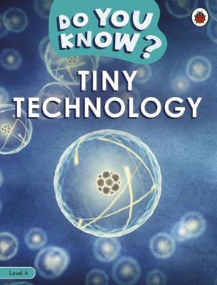 Opakowanie Do You Know? Level 4 Tiny Technology