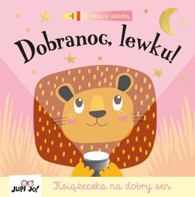 Dobranoc, lewku!. Autor: George Joshua. SmakLiter.pl Okładka książki Dobranoc, lewku!