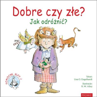 Okładka książki Dobre czy złe? Jak odróżnić?