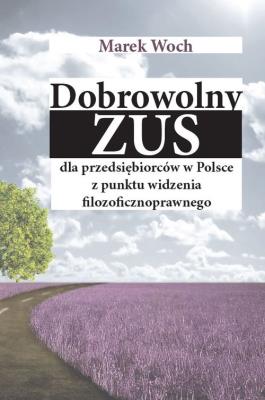 Okładka książki Dobrowolny ZUS dla przedsiębiorców w Polsce...