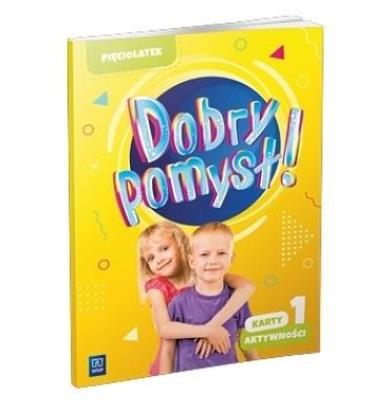 Okładka książki Dobry pomysł! Pięciolatek. Karty aktywności cz.1