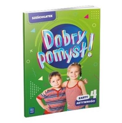 Okładka książki Dobry pomysł! Sześciolatek. Karty aktywności cz.4