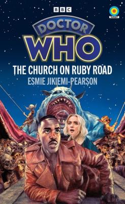 Doctor Who: The Church on Ruby Road. Autor: Jikiemi-Pearson, Esmie. SmakLiter.pl Okładka książki Doctor Who: The Church on Ruby Road