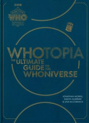 Doctor Who: Whotopia. Autor: Jonathan Morris, Guerrier Simon, Una McCormack. SmakLiter.pl Okładka książki Doctor Who: Whotopia