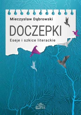 Okładka książki Doczepki. Eseje i szkice literackie