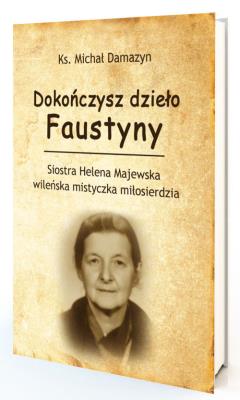 Okładka książki Dokończysz dzieło Faustyny