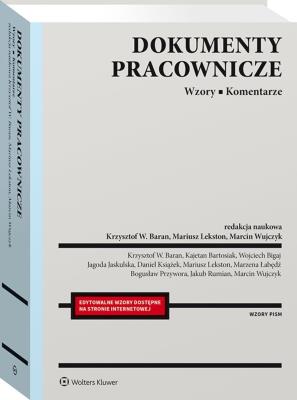 Dokumenty pracownicze. Wzory. Komentarze. Autor: Wujczyk Marcin, Lekston Mariusz, Krzysztof Baran. SmakLiter.pl Okładka książki Dokumenty pracownicze. Wzory. Komentarze