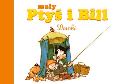 Domki. Mały Ptyś i Bill. Tom 3. Autor: Jose Luis Munuera. SmakLiter.pl Okładka książki Domki. Mały Ptyś i Bill. Tom 3