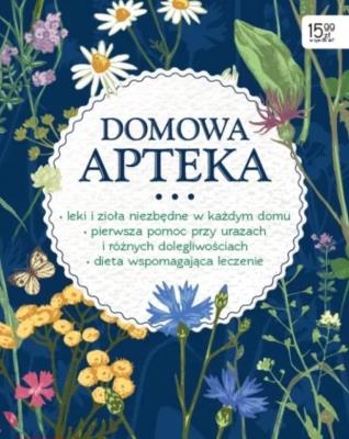 Domowa apteka. Fakt zdrowie. Autor: Iza Czajka. SmakLiter.pl Okładka książki Domowa apteka. Fakt zdrowie