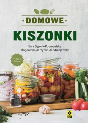 Domowe kiszonki Wyd. II. Autor: Magdalena Jarzynka-Jendrzejewska. SmakLiter.pl Okładka książki Domowe kiszonki Wyd. II