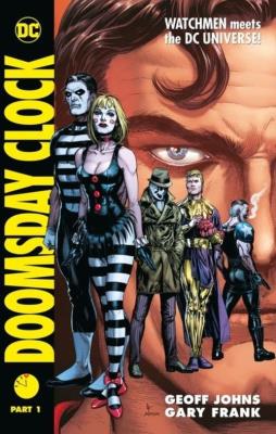 Doomsday Clock Part 1. Autor: Geoff Johns. SmakLiter.pl Okładka książki Doomsday Clock Part 1