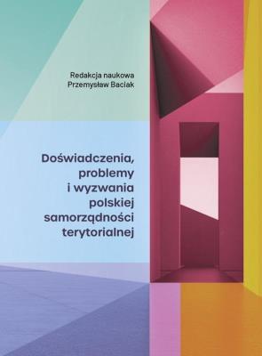 Doświadczenia, problemy i wyzwania polskiej... Autor: Przemysław Baciak. SmakLiter.pl Okładka książki Doświadczenia, problemy i wyzwania polskiej..