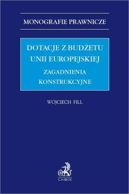 Okładka książki Dotacje z budżetu Unii Europejskiej