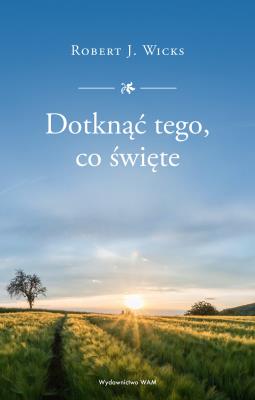 Okładka książki Dotknąć tego, co święte wyd. 2