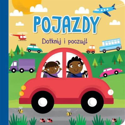 Okładka książki Dotknij i poczuj. Pojazdy