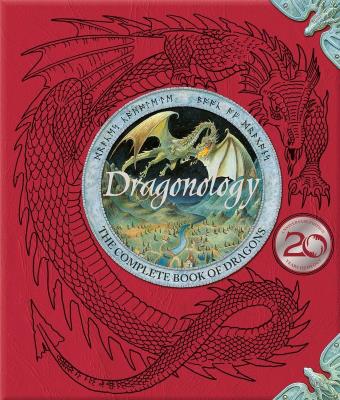 Dragonology: New 20th Anniversary Edition. Autor: Steer Dugald. SmakLiter.pl Okładka książki Dragonology: New 20th Anniversary Edition