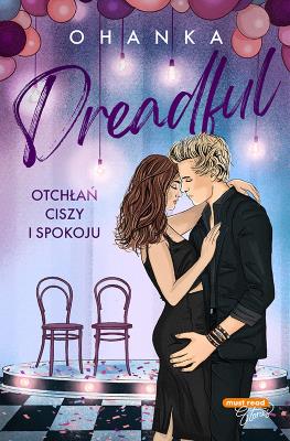 Okładka książki Dreadful. Otchłań ciszy i spokoju