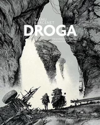 Droga. Autor: Manu Larcenet. SmakLiter.pl Okładka książki Droga