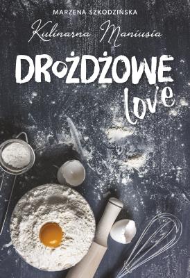 Okładka książki Drożdżowe LOVE