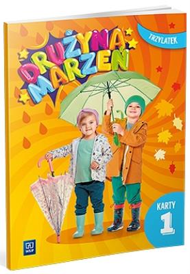 Okładka książki Drużyna marzeń Trzylatek.Karty pracy cz.1 2022