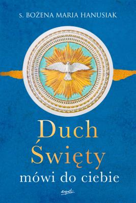 Okładka książki Duch Święty mówi do ciebie