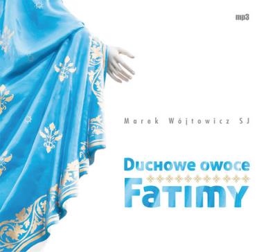 Okładka książki Duchowe owoce Fatimy CD mp3 - Audiobook