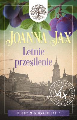Duchy minionych lat Tom 2 Letnie przesilenie. Autor: Joanna Jax. SmakLiter.pl Okładka książki Duchy minionych lat Tom 2 Letnie przesilenie