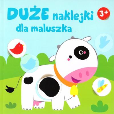 Duże naklejki dla maluszka 3+ - Krówka. Autor:   Praca zbiorowa. SmakLiter.pl Okładka książki Duże naklejki dla maluszka 3+ - Krówka