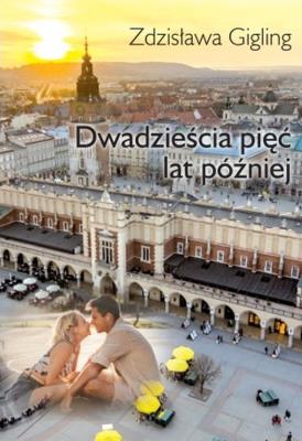 Okładka książki Dwadzieścia pięć lat później