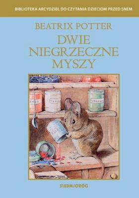 Dwie niegrzeczne myszy. Autor: Potter Beatrix. SmakLiter.pl Okładka książki Dwie niegrzeczne myszy