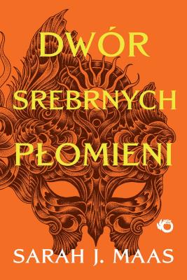 Dwór srebrnych płomieni. Dwór cierni i róż. Tom 4 wyd. 2024. Autor: Sarah J. Maas. SmakLiter.pl Okładka książki Dwór srebrnych płomieni. Dwór cierni i róż. Tom 4 wyd. 2024
