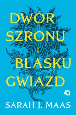 Dwór szronu i blasku gwiazd. Dwór cierni i róż. Tom 3,5 wyd. 2024. Autor: Sarah J. Maas. SmakLiter.pl Okładka książki Dwór szronu i blasku gwiazd. Dwór cierni i róż. Tom 3,5 wyd. 2024