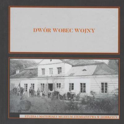 Opakowanie Dwór wobec wojny