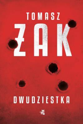 Dwudziestka - uszkodzone. Autor: Marek Zakrzewski     Tomasz Żak. SmakLiter.pl Okładka książki Dwudziestka - uszkodzone