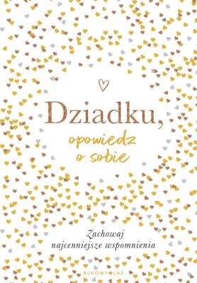 Okładka książki Dziadku, opowiedz o sobie