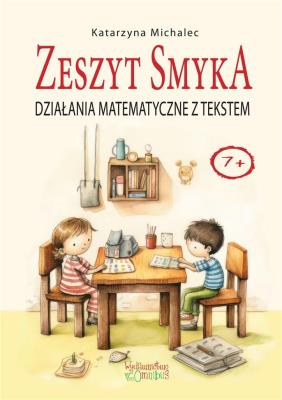 Okładka książki Działania matematyczne z tekstem. Zeszyt Smyka