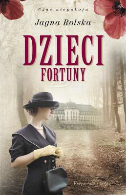 Dzieci fortuny. Autor: Jagna Rolska. SmakLiter.pl Okładka książki Dzieci fortuny