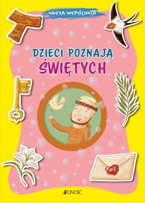 Dzieci poznają świętych. Autor: Fabris Francesca. SmakLiter.pl Okładka książki Dzieci poznają świętych