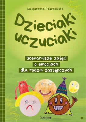 Okładka książki Dzieciaki uczuciaki. Scenariusze zajęć