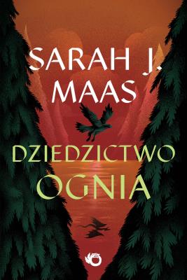 Okładka książki Dziedzictwo ognia. Szklany Tron. Tom 3 wyd. 2025