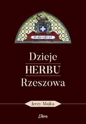 Okładka książki Dzieje herbu Rzeszowa