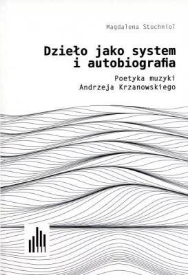 Okładka książki Dzieło jako system i autobiografia