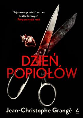 Dzień popiołów. Autor: Krystyna Szeżyńska-Maćkowiak. SmakLiter.pl Okładka książki Dzień popiołów