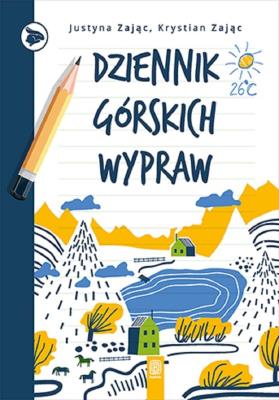 Okładka książki Dziennik górskich wypraw