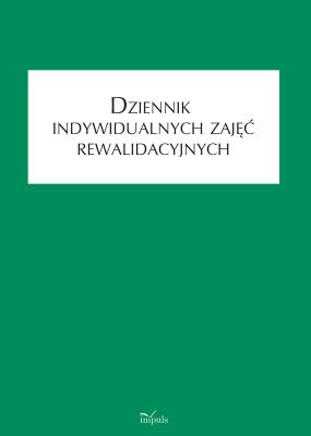 Okładka książki Dziennik indywidualnych zajęć rewalidacyjnych
