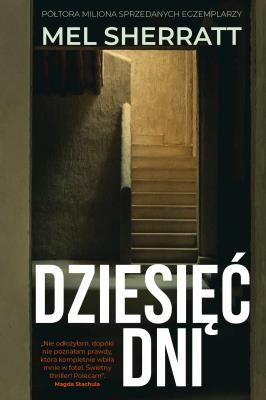 Dziesięć dni. Autor: Sherratt Mel. SmakLiter.pl Okładka książki Dziesięć dni