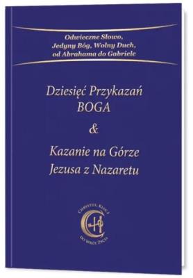 Okładka książki Dziesięć Przykazań BOGA & Kazanie na Górze Jezusa
