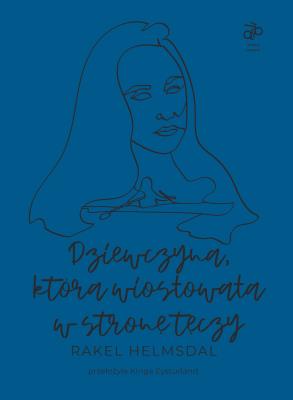 Dziewczyna która wiosłowała w stronę tęczy / Dziwny Pomysł. Autor: Helmsdal Rakel. SmakLiter.pl Okładka książki Dziewczyna która wiosłowała w stronę tęczy / Dziwny Pomysł