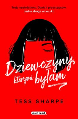 Okładka książki Dziewczyny, którymi byłam